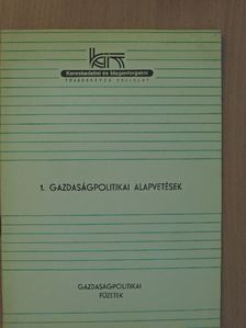 Gazdaságpolitikai alapvetések [antikvár]