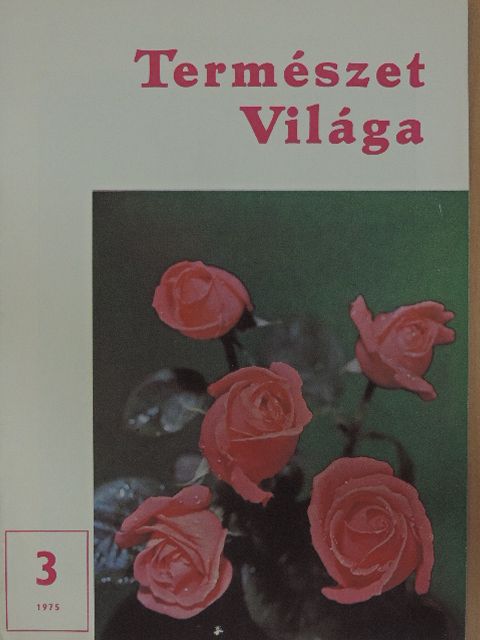 Dr. Nagy László - Természet Világa 1975. március [antikvár]