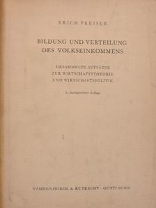 Erich Preiser - Bildung und Verteilung des Volkseinkommens [antikvár]