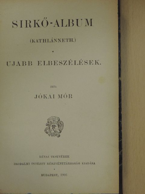 Jókai Mór - Sirkő-album [antikvár]