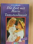 H. Krollpfeiffer - Die Zeit mit Marie/Tanzstundenzeit [antikvár]