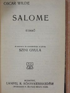 Oscar Wilde - Salome/A páduai herczegnő/Aforizmák és ötletek [antikvár]