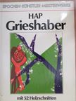 Heinz Spielmann - Hap Grieshaber [antikvár]