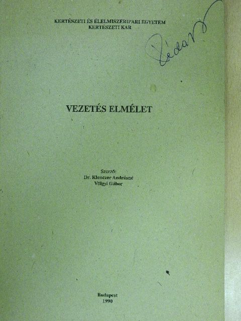 Dr. Klenczner Andrásné - Vezetés elmélet [antikvár]