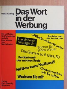 Heinz Hartwig - Das Wort in der Werbung [antikvár]