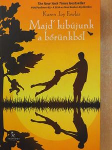 Karen Joy Fowler - Majd' kibújunk a bőrünkből [antikvár]