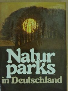 Helge Sanders - Naturparks in Deutschland [antikvár]