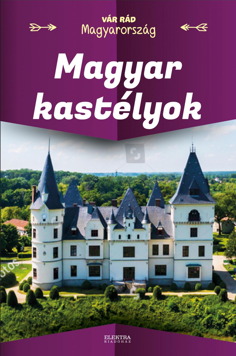 Vida Péter - Magyar kastélyok