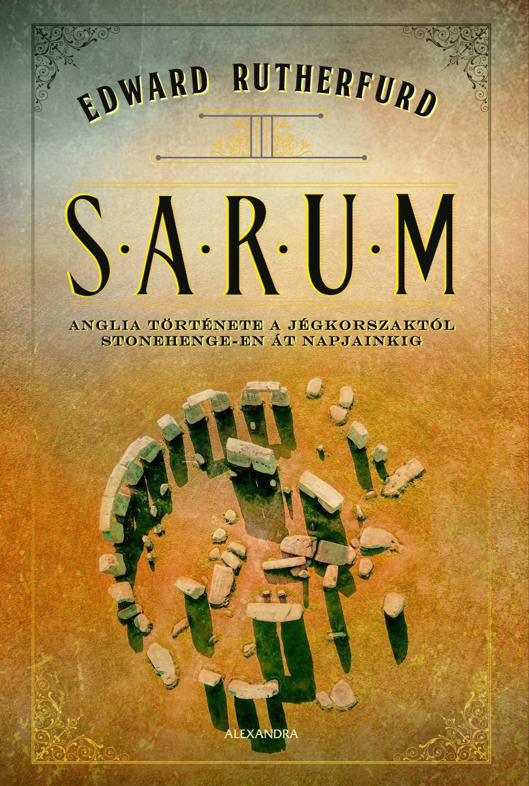 Edward Rutherfurd - Sarum [eKönyv: epub, mobi]