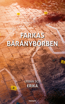 Urbán Sch Erika - Farkas báránybőrben
