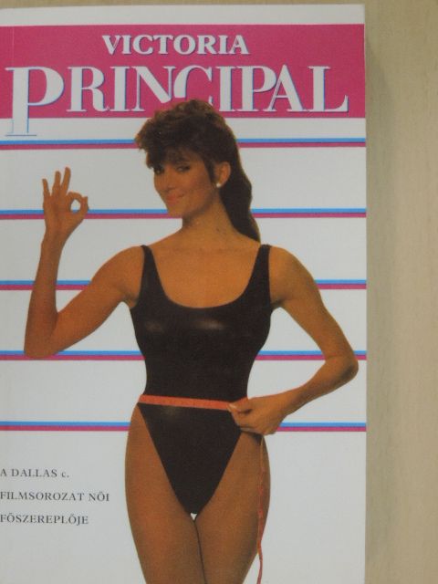 Victoria Principal - Egyen velem [antikvár]