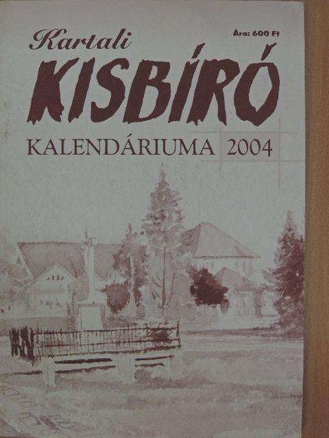 Búth Emília - Kartali Kisbíró Kalendáriuma 2004 [antikvár]