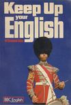 W. STANNARD ALLEN - Keep Up Your English [antikvár]