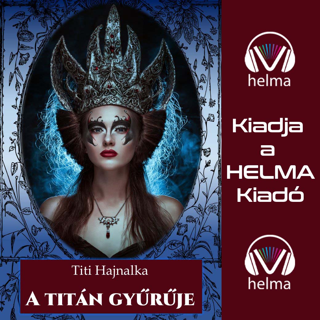 Titi Hajnalka - A titán gyűrüje [eHangoskönyv]