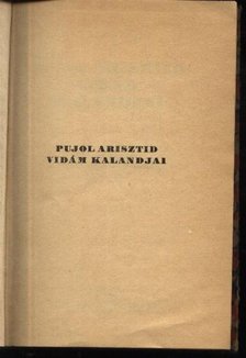 Locke, William J. - Pujol Arisztid vidám kalandjai [antikvár]