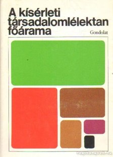 CSEPELI GYÖRGY - A kísérleti társadalomlélektan főárama [antikvár]