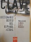 Clave diccionario de uso del espanol actual [antikvár]