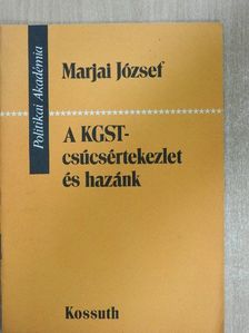 Marjai József - A KGST-csúcsértekezlet és hazánk [antikvár]