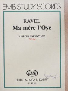 Maurice Ravel - Ma mére l'Oye [antikvár]