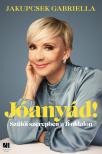 Jakupcsek Gabriella - Jóanyád! [eKönyv: epub, mobi]
