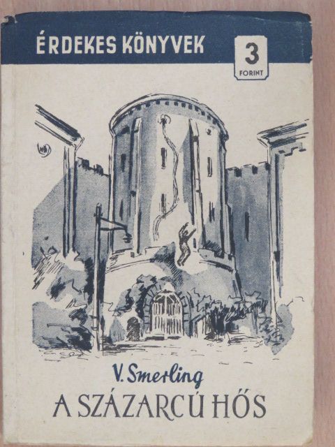 Vlagyimir Smerling - A százarcú hős [antikvár]