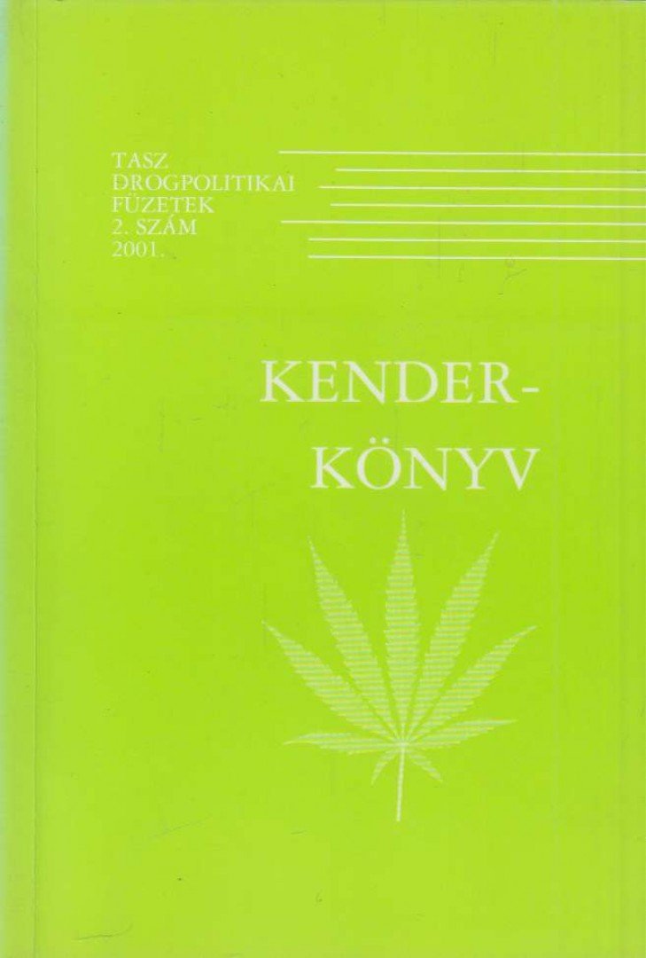 Dénes Balázs, Pelle Andrea, Sándor Gábor - Kenderkönyv [antikvár]