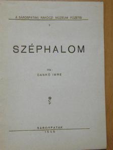 Dankó Imre - Széphalom [antikvár]