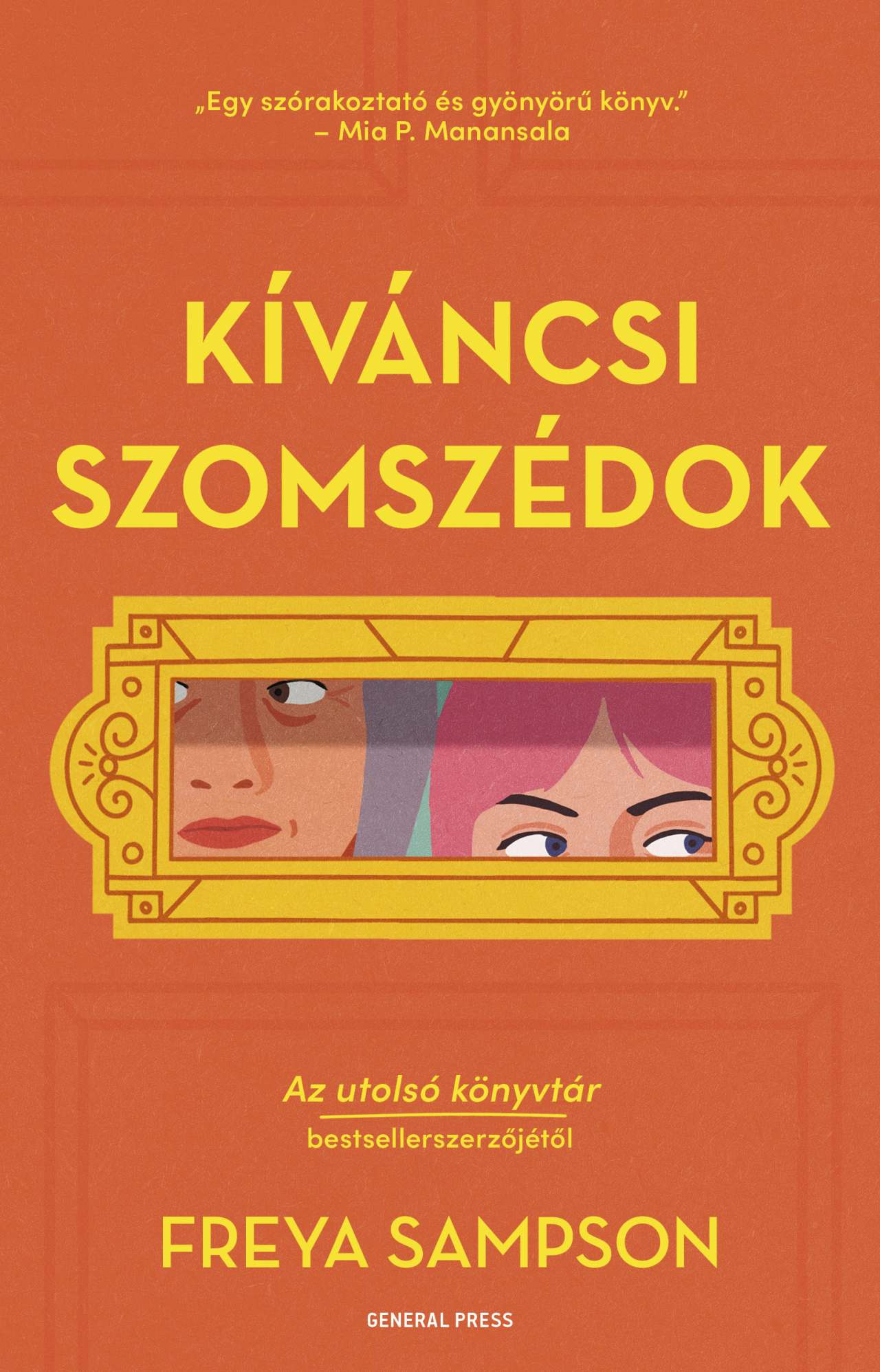 Freya Sampson - Kíváncsi szomszédok