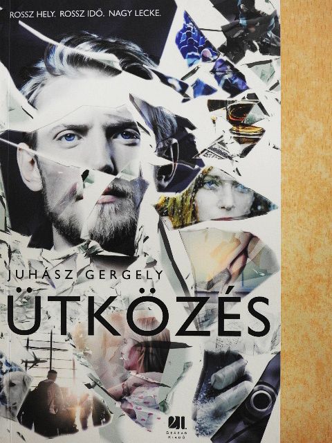 Juhász Gergely - Ütközés [antikvár]