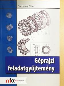 Fenyvessy Tibor - Géprajzi feladatgyűjtemény [antikvár]