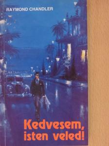 Raymond Chandler - Kedvesem, isten veled! [antikvár]