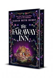 Sarah Beth Durst - The Faraway Inn: The perfect cosy fantasy