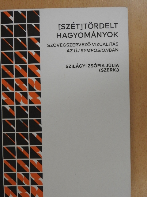Csányi Erzsébet - (Szét)tördelt hagyományok [antikvár]