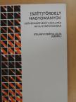 Csányi Erzsébet - (Szét)tördelt hagyományok [antikvár]