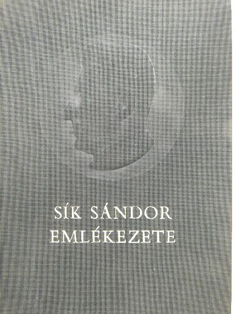 Balássy László - Sík Sándor emlékezete [antikvár]