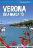 Juszt Róbert[szerk.] - Verona és a Garda-tó 3., javított kiadás