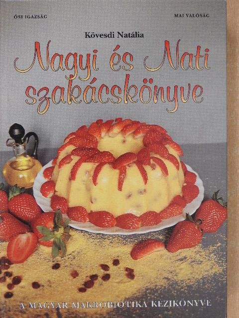 Kövesdi Natália - Nagyi és Nati szakácskönyve [antikvár]