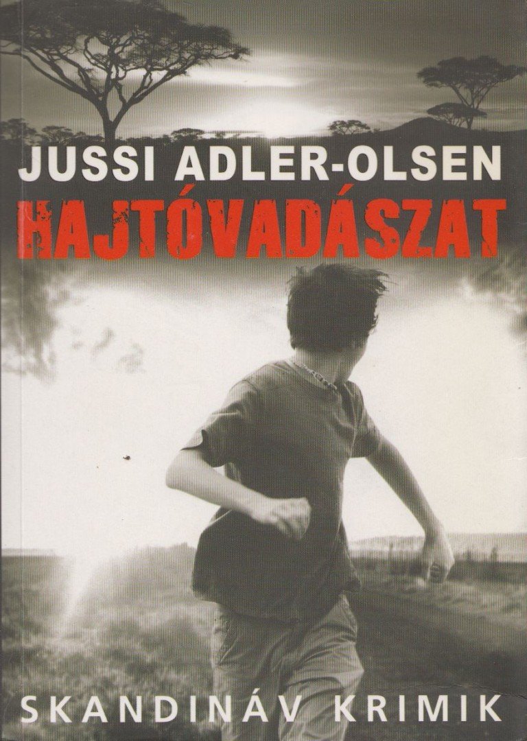 Jussi Adler-Olsen - Hajtóvadászat [antikvár]