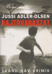 Jussi Adler-Olsen - Hajtóvadászat [antikvár]