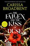 Carissa Broadbent - The Fallen and the Kiss of Dusk (Crowns of Nyaxia Series, Book 4)