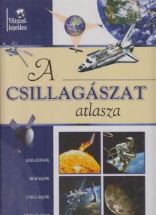 Sipos Richárd - A csillagászat atlasza [antikvár]