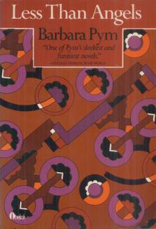 BARBARA PYM - Less Than Angels [antikvár]