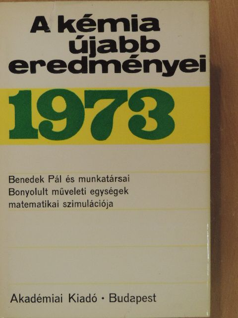 Benedek Pál - A kémia újabb eredményei 15. [antikvár]