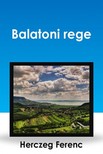 Herczeg Ferenc - Balatoni rege [eKönyv: epub, mobi]