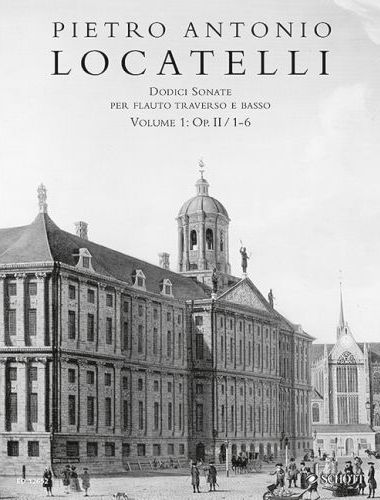 LOCATELLI - DODICI SONATE PER FLAUTO TRAVERSO E BASSO, VOL.1: OP.II / 1-6