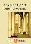 John Galsworthy - A szent ember [eKönyv: epub, mobi]