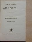 Claude Farrére - Aki ölt... [antikvár]