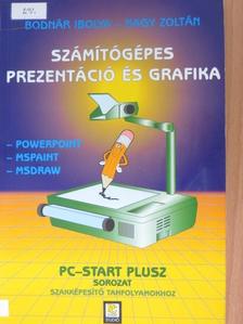 Bodnár Ibolya - Számítógépes prezentáció és grafika [antikvár]