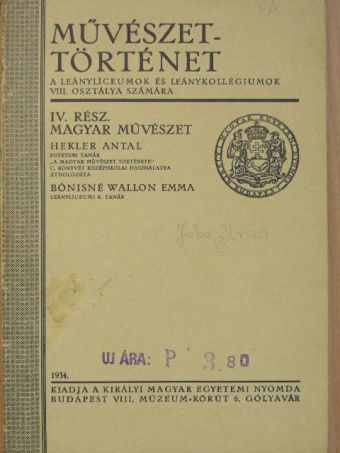 Bónisné Wallon Emma - Művészettörténet IV. [antikvár]