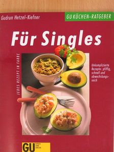 Gudrun Hetzel-Kiefner - Für Singles [antikvár]